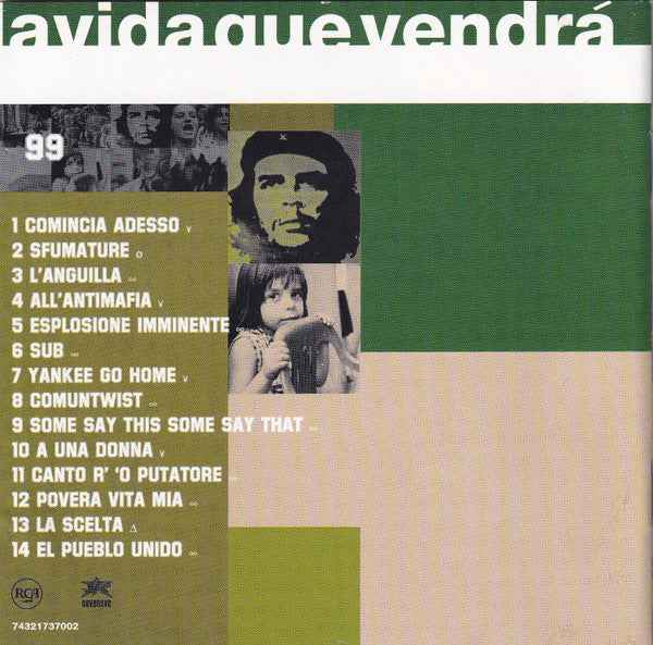 99 Posse – La Vida Que Vendrà