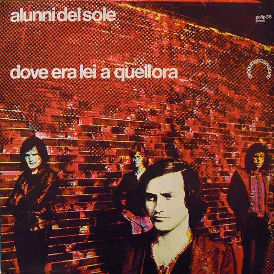 Gli Alunni Del Sole - Dove Era Lei A Quell'Ora - Echoes musicstore