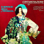 Il Rovescio Della Medaglia – Contaminazione - Echoes musicstore