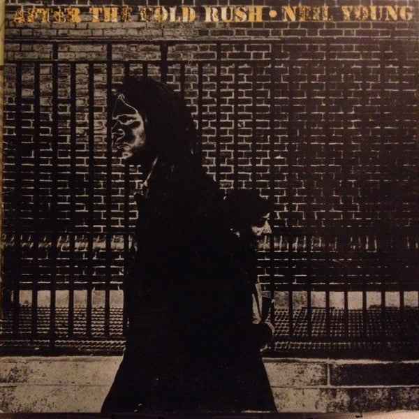 Neil Young – After The Gold Rush - Echoes musicstore