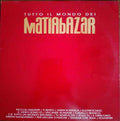 Matia Bazar – Tutto Il Mondo Dei Matia Bazar - Echoes musicstore