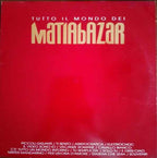 Matia Bazar – Tutto Il Mondo Dei Matia Bazar - Echoes musicstore
