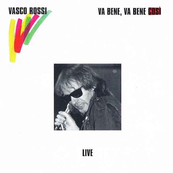 Vasco Rossi – Va Bene, Va Bene Così    CD Live