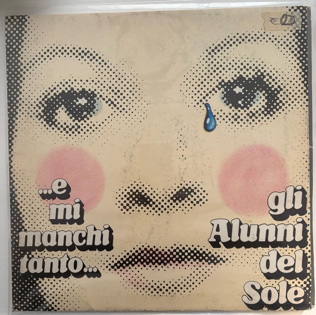 Gli Alunni Del Sole – ...E Mi Manchi Tanto... (1973 | Prima Stampa Italiana | Gatefold)