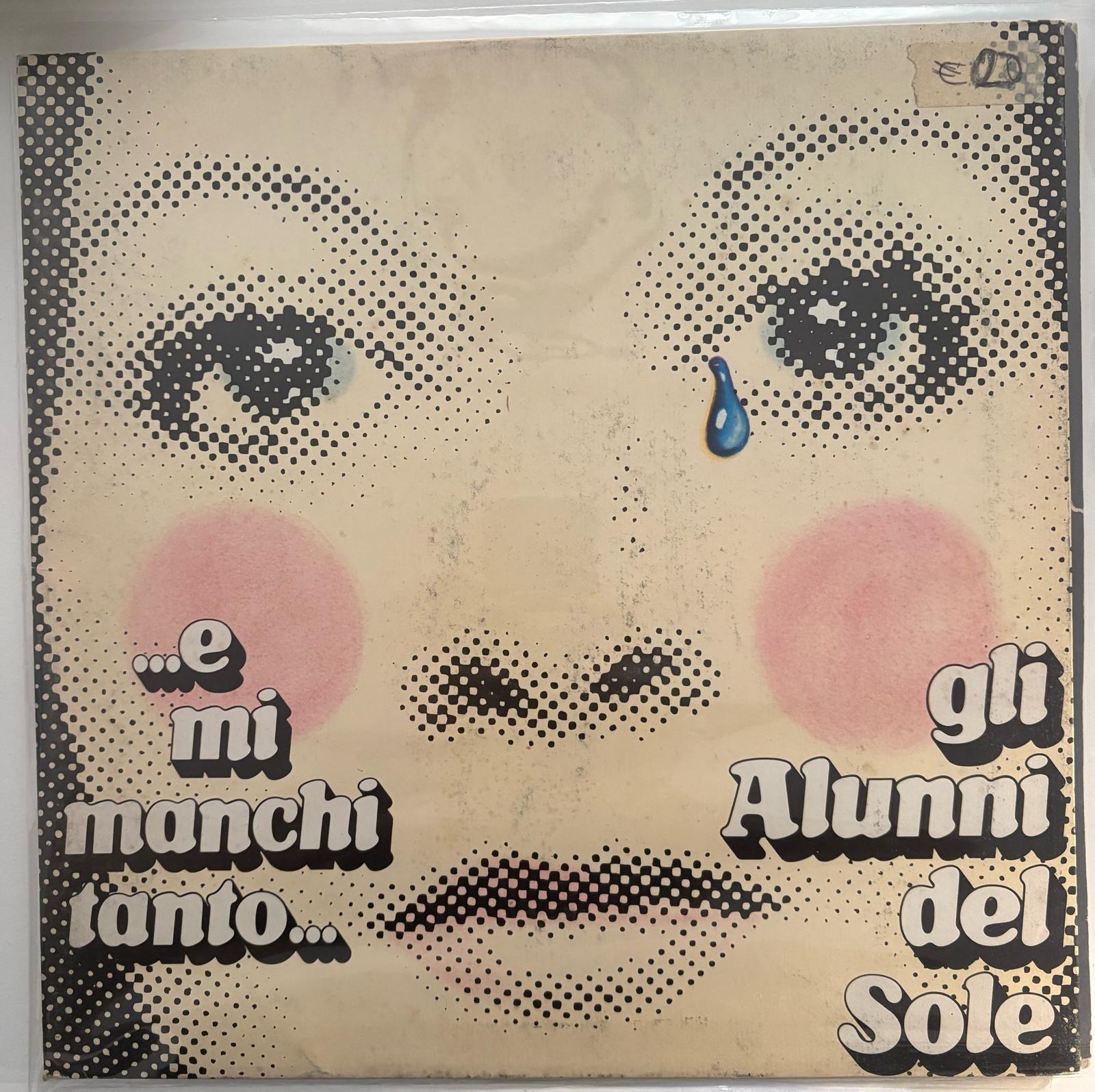 Gli Alunni Del Sole – ...E Mi Manchi Tanto... (1973 | Prima Stampa Italiana | Gatefold)