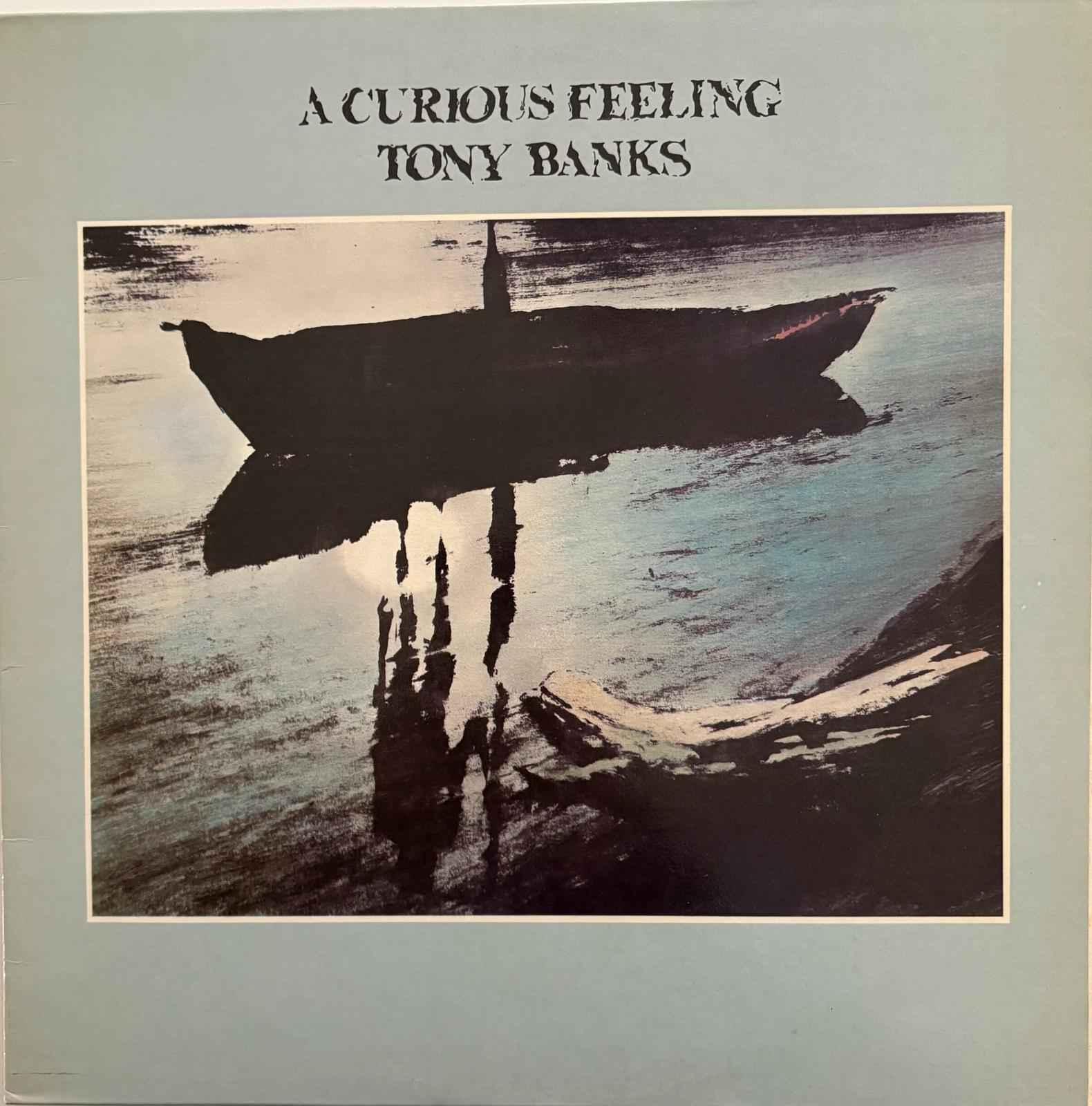 Tony Banks – A Curious Feeling