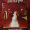 Gli Alunni Del Sole – ‘A Canzuncella - Echoes musicstore