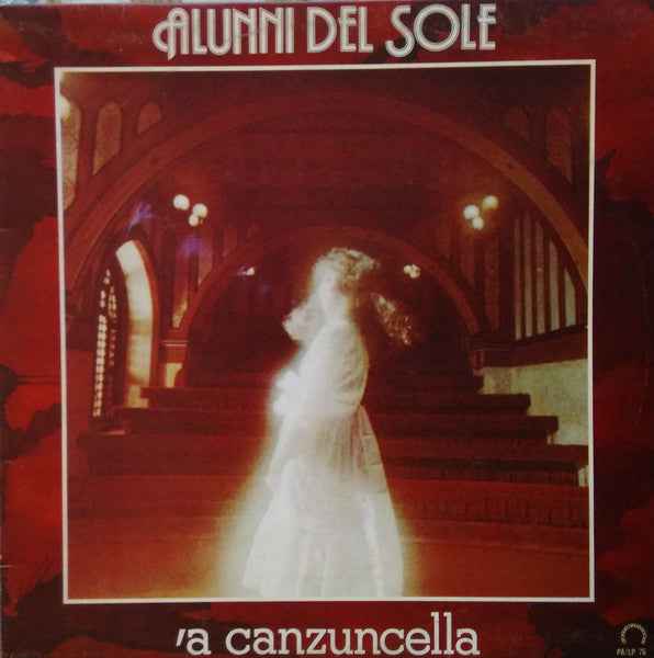 Gli Alunni Del Sole – ‘A Canzuncella - Echoes musicstore