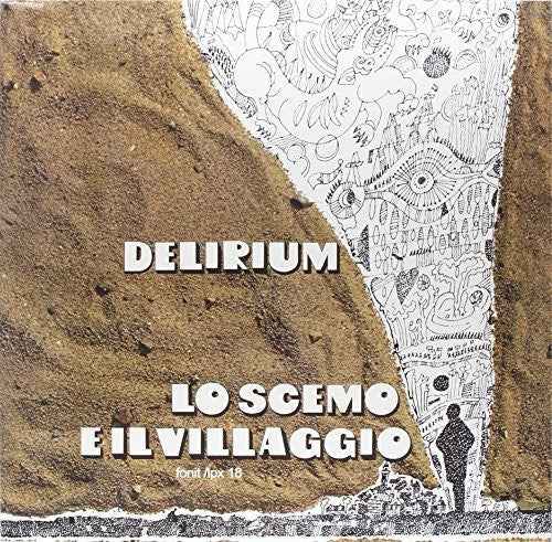 Delirium – Lo Scemo E Il Villaggio